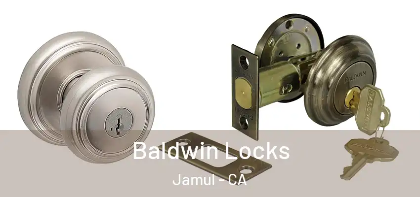 Baldwin Locks Jamul - CA