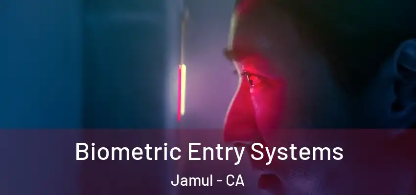 Biometric Entry Systems Jamul - CA