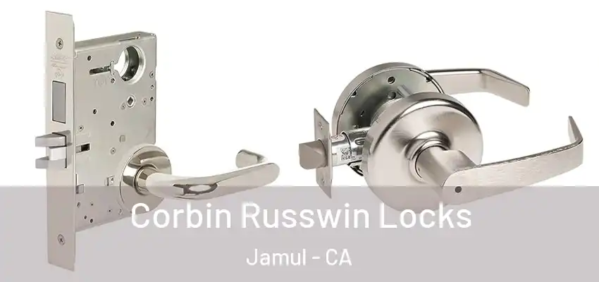 Corbin Russwin Locks Jamul - CA