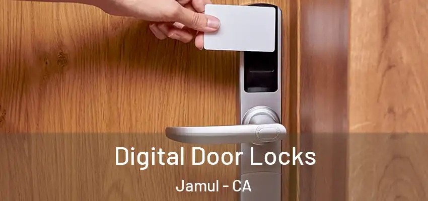 Digital Door Locks Jamul - CA