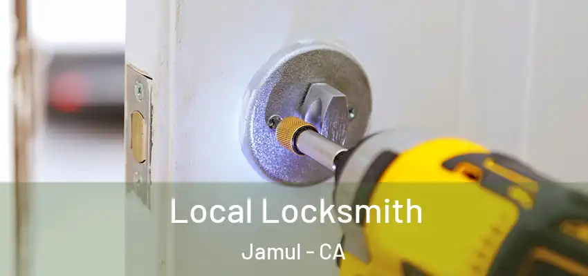 Local Locksmith Jamul - CA