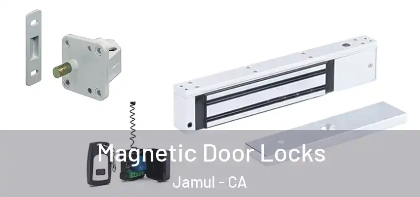  Magnetic Door Locks Jamul - CA