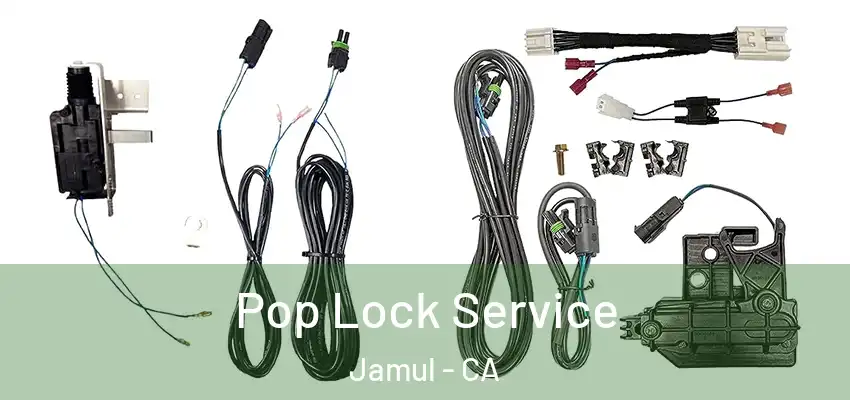  Pop Lock Service Jamul - CA