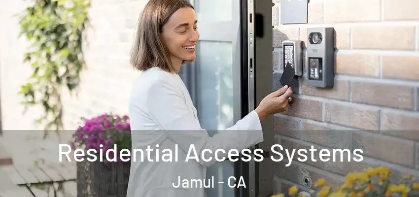  Residential Access Systems Jamul - CA