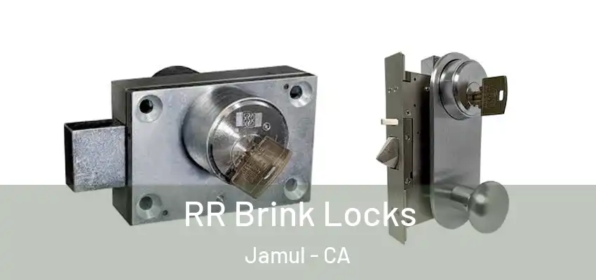 RR Brink Locks Jamul - CA